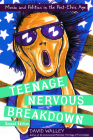 Teenage Nervous Breakdown Cover Image