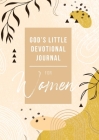 God's Little Devotional Journal for Women By Honor Books Cover Image