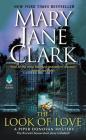 The Look of Love: A Piper Donovan Mystery (Piper Donovan/Wedding Cake Mysteries #2) By Mary Jane Clark Cover Image