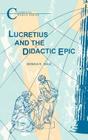 Lucretious & Didactic Epic (Classical World) By Monica R. Gale Cover Image