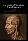 Handbook of Botulinum Toxin Treatment By A. P. Moore (Editor), Markus Naumann (Editor) Cover Image