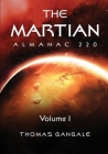 The Martian Almanac 220, Volume 1 By Thomas Gangale Cover Image