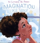 Imagination Like Mine Cover Image