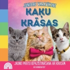 Junioru Varavīksne, Kaķu Krāsas: Jauno prātu iepazīstināsana ar krāsām Cover Image