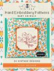 Vintage Hand Embroidery Patterns Baby Animals: 24 Authentic Vintage Designs Cover Image