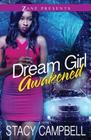 Dream Girl Awakened: A Novel By Stacy Campbell Cover Image