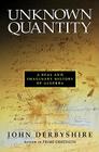 Unknown Quantity: A Real and Imaginary History of Algebra Cover Image