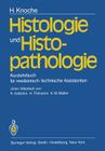 Histologie Und Histopathologie: Kurzlehrbuch Für Medizinisch-Technische Assistenten Cover Image