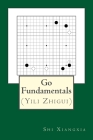 Go Fundamentals By Ruoshi Sun (Translator), Xiangxia Shi Cover Image