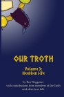 Our Troth: Heathen Life By Ben Waggoner (Editor) Cover Image
