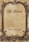 The Prince By Niccolò Machiavelli Cover Image