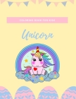 Unicorn coloring book for kids: Fantastic Unicorn coloring books for kids ages 4-8 years - Improve creative idea and Relaxing (Book5) Cover Image