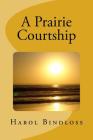 A Prairie Courtship Cover Image