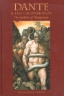 Dante & the Unorthodox: The Aesthetics of Transgression By James Miller (Editor) Cover Image