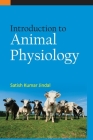 Introduction To Animal Physiology By S. K. Jindal Cover Image