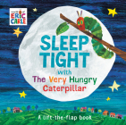 Sleep Tight with The Very Hungry Caterpillar (The World of Eric Carle) Cover Image