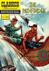 The Pathfinder (Classics Illustrated) By James Fenimore Cooper, Louis Zansky (Illustrator) Cover Image