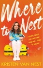 Where to Nest By Kristen Van Nest Cover Image