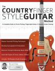 The Country Fingerstyle Guitar Method By Levi Clay, Joseph Alexander, Tim Pettingale (Editor) Cover Image