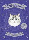 Cat Gurus: Wisdom from the World's Most Celebrated Felines By Mister Peebles (Illustrator) Cover Image