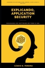 Explicando, Application Security By Cássio Batista Pereira Cover Image