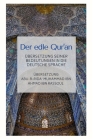 Der edle Qur'an - Übersetzung seiner Bedeutungen in die deutsche Sprache By Abu-R-Rida' Muhammad Ibn a. Ibn Rassoul Cover Image