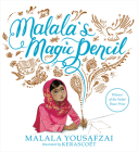 Malala's Magic Pencil By Malala Yousafzai, Kerascoët (Illustrator) Cover Image