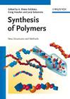 Synthesis of Polymers: New Structures and Methods (Materials Science and Technology: A Comprehensive Treatment) Cover Image