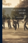 The Cost Of Sport Cover Image