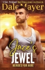 Jace's Jewel: A SEALs of Honor World Novel (Heroes for Hire #12) Cover Image