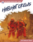 Hotshot Crews By Ashley Gish Cover Image