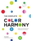 The Complete Color Harmony: Deluxe Edition: Expert Color Information for Professional Color Results By Tina Sutton, Stuart Semple (Foreword by) Cover Image