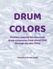 Drum Colors By Rob Cook Cover Image
