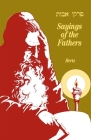 Pirke Avot Sayings of the Fathers By Behrman House Cover Image