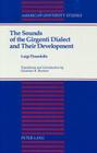 The Sounds of the Girgenti Dialect and Their Development (American University Studies #18) By Luigi Pirandello, Giovanni R. Bussino (Translator) Cover Image