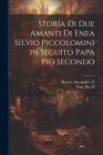 Storia di due amanti di Enea Silvio Piccolomini in seguito papa Pio Secondo Cover Image