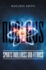 Nucleus Sports Wellness and Fitness Cover Image