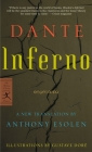 Inferno (The Divine Comedy) By Dante, Anthony Esolen (Translated by), Gustave Dore (Illustrator) Cover Image