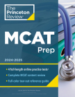 Princeton Review MCAT Prep, 2024-2025: 4 Practice Tests + Complete Content Coverage (Graduate School Test Preparation) Cover Image