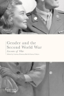 Gender and the Second World War: Lessons of War (Gender and History #15) By Corinna Peniston-Bird (Editor), Emma Vickers (Editor) Cover Image
