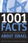 1001 Facts Everyone Should Know about Israel By Mitchell G. Bard, Moshe Schwartz Cover Image