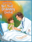 Audrey Evans: Not Your Ordinary Doctor By Heidi Bright Butler, Joyeeta Neogi (Illustrator) Cover Image