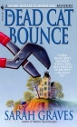 The Dead Cat Bounce: A Home Repair is Homicide Mystery By Sarah Graves Cover Image