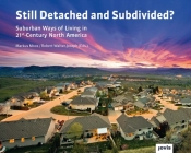 Still Detached and Subdivided?: Suburban Ways of Living in 21st-Century North America Cover Image