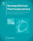 Nonequilibrium Thermodynamics: Transport and Rate Processes in Physical, Chemical and Biological Systems Cover Image