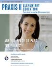 Praxis II Elementary Education: Curriculum, Instruction, Assessment (0011/5011) 2nd Ed. (REA Test Preps) By Shannon Grey, Anita Price Davis Cover Image