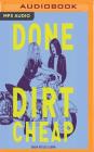 Done Dirt Cheap By Sarah Nicole Lemon, Natasha Soudek (Read by) Cover Image