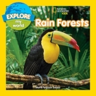 Explore My World Rain Forests By Marfe Delano Cover Image
