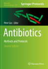Antibiotics: Methods and Protocols (Methods in Molecular Biology #2601) By Peter Sass (Editor) Cover Image