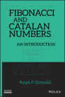 Fibonacci and Catalan Numbers By Ralph Grimaldi Cover Image